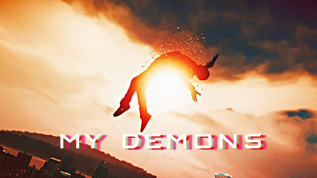 My demons ⒼⓂⓋ