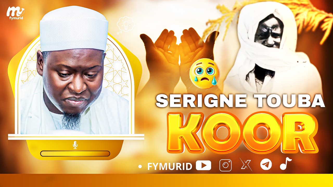 Thieuy 😭- Serigne Touba ak KOOR / Par Serigne Ahmadou Mbacké Darou Mouhty