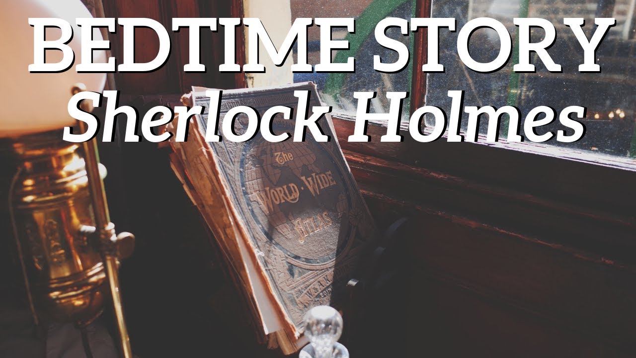 Bedtime Stories for Grown Ups 🕵🏻 Sherlock Holmes 🔍 The Red-Headed League 🧑🏻‍🦰 Relax & Sleep 👨🏻‍🦰