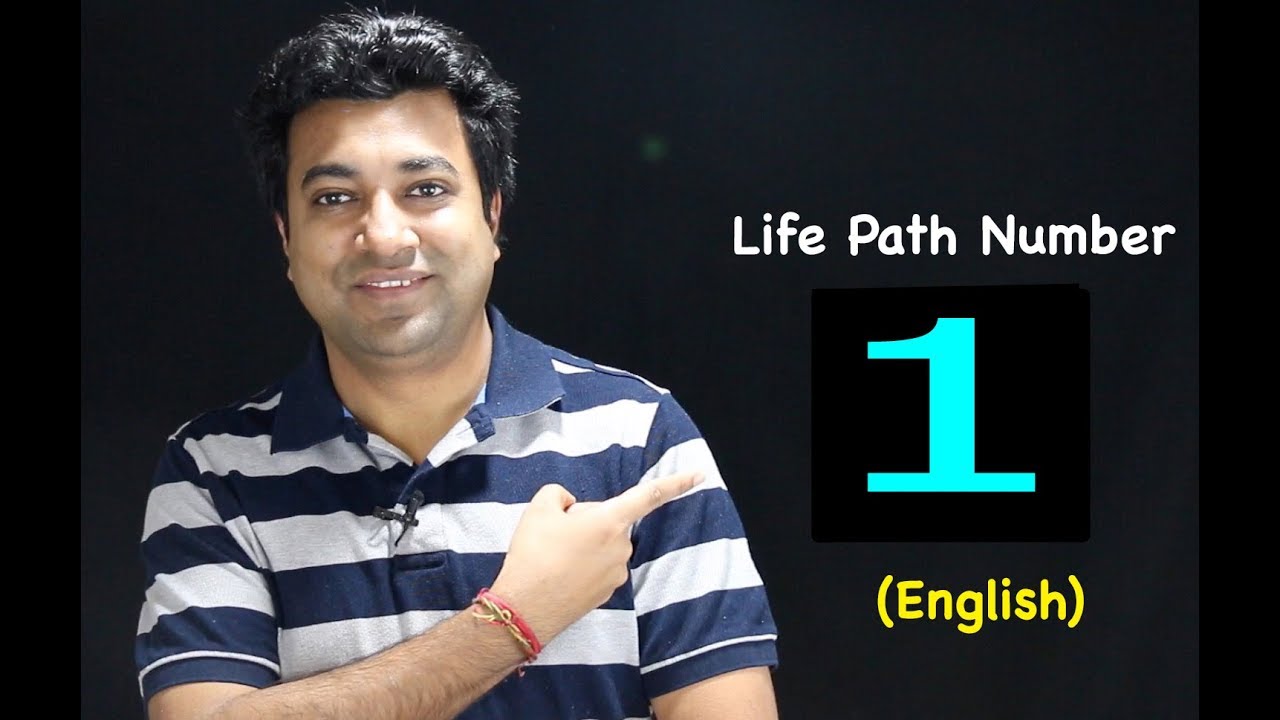 Know About Life Path Number 1 - English