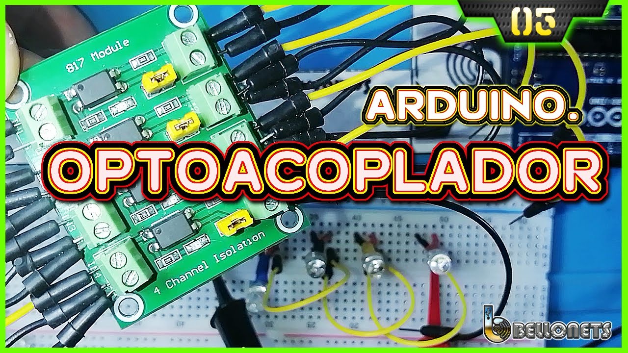 ⚡ OPTOACOPLADOR o OPTOAISLADOR Que es y Como se USA? │ @BELLONETS