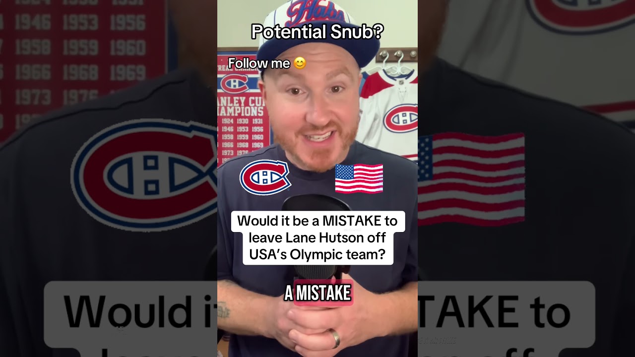 Should Habs Lane Hutson make the USA&rsquo;s Olympic team?