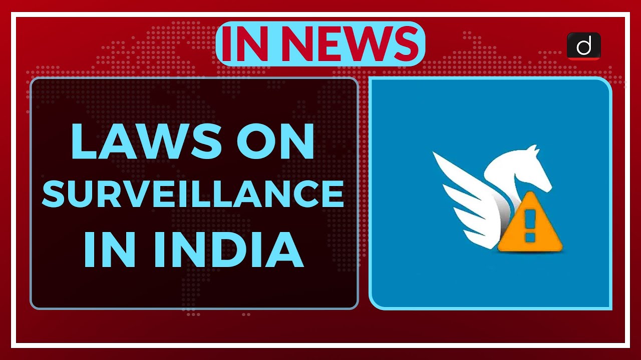 Laws on Surveillance in India - IN NEWS