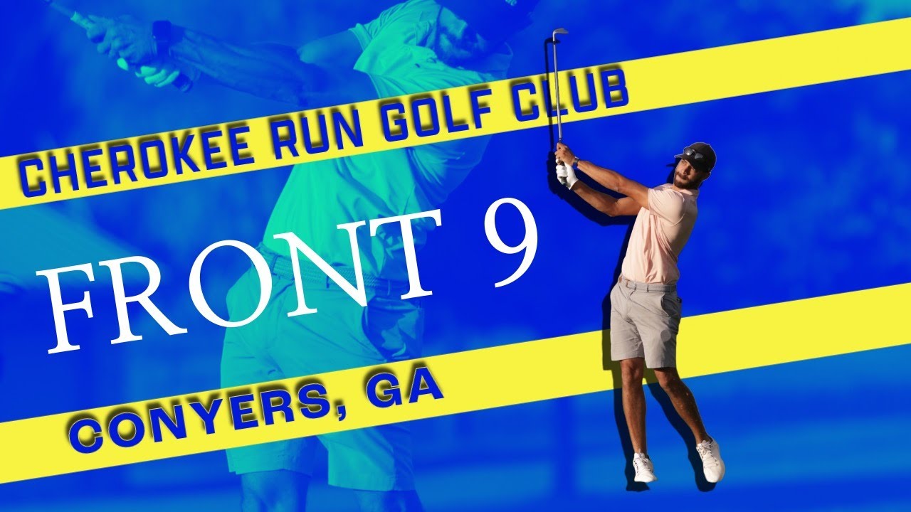 Cherokee Run Golf Club- Front 9