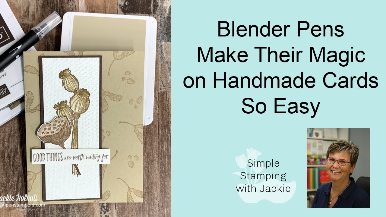 Blender Pens Make Their Magic on Handmade Cards So Easy