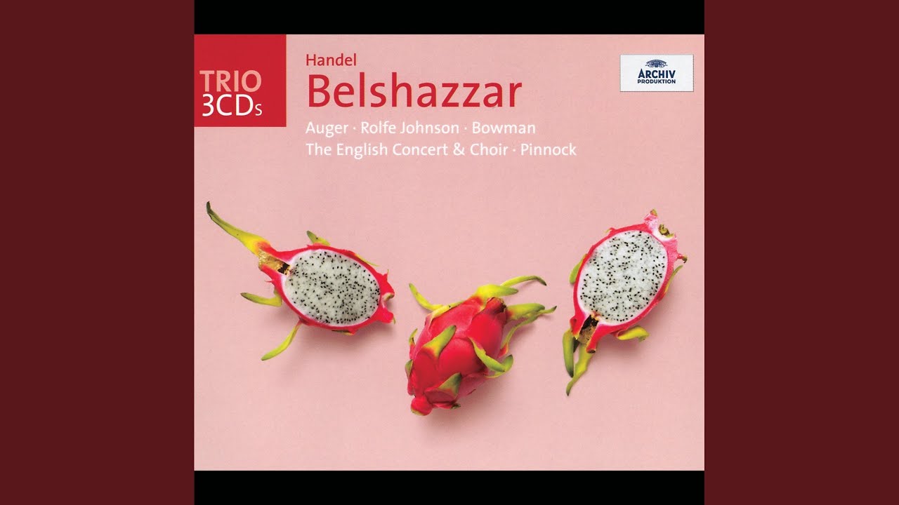Handel: Belshazzar / Act 3: 