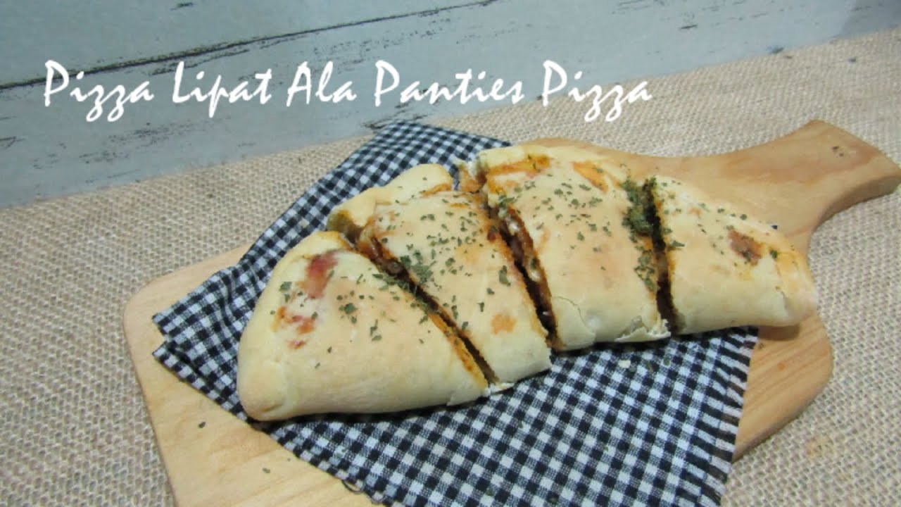 SEMUDAH ITU BIKIN PIZZA LIPAT ALA PANTIES PIZZA - TANPA OVEN