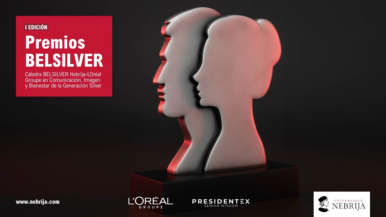 I Premios BELSILVER | Cátedra BELSILVER Universidad Nebrija L'Oréal Groupe