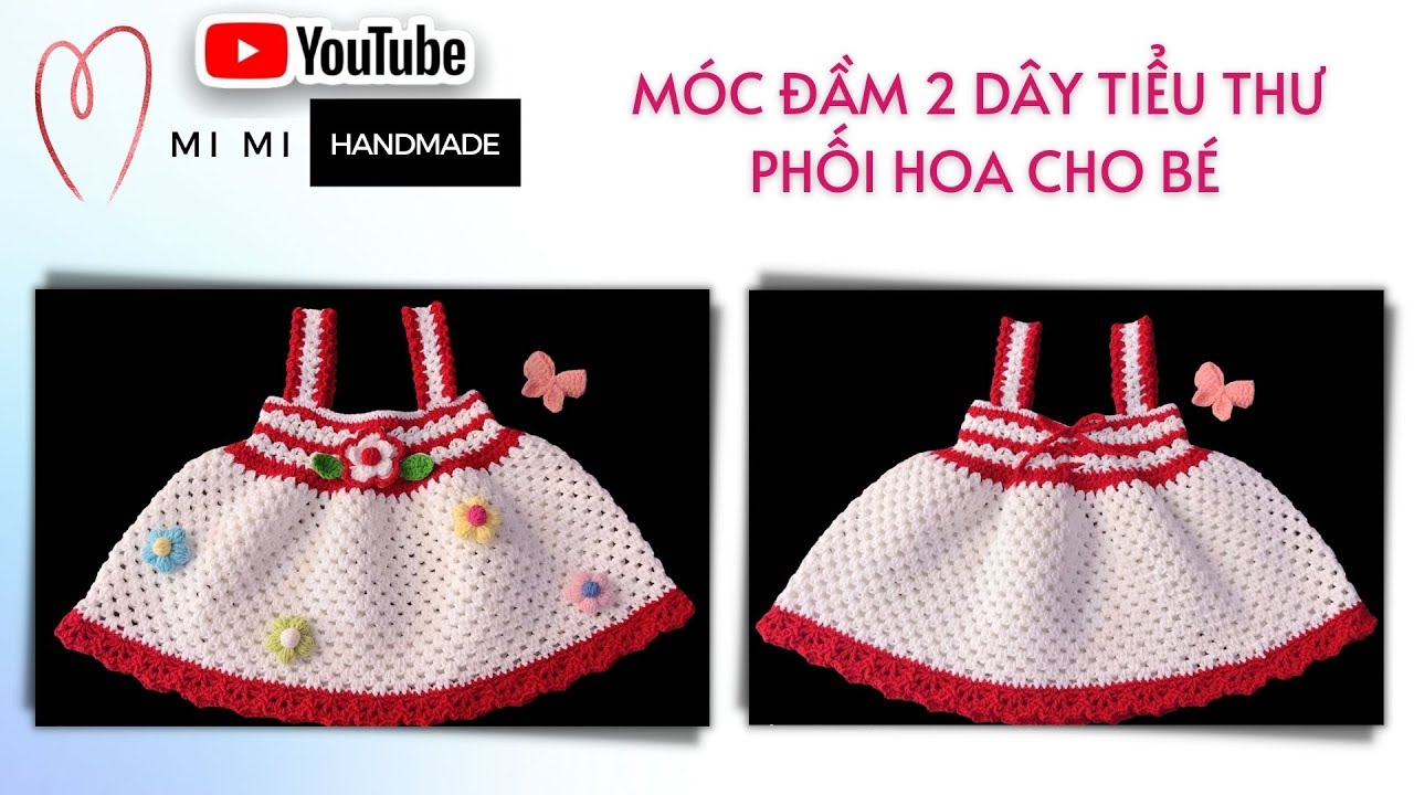 Móc Váy Đầm Dây Tiểu Thư Phối Hoa Cho Bé 🌸 | HD Chi Tiết Từ Sơ Sinh Đến 6 Tuổi | Mimi Handmade
