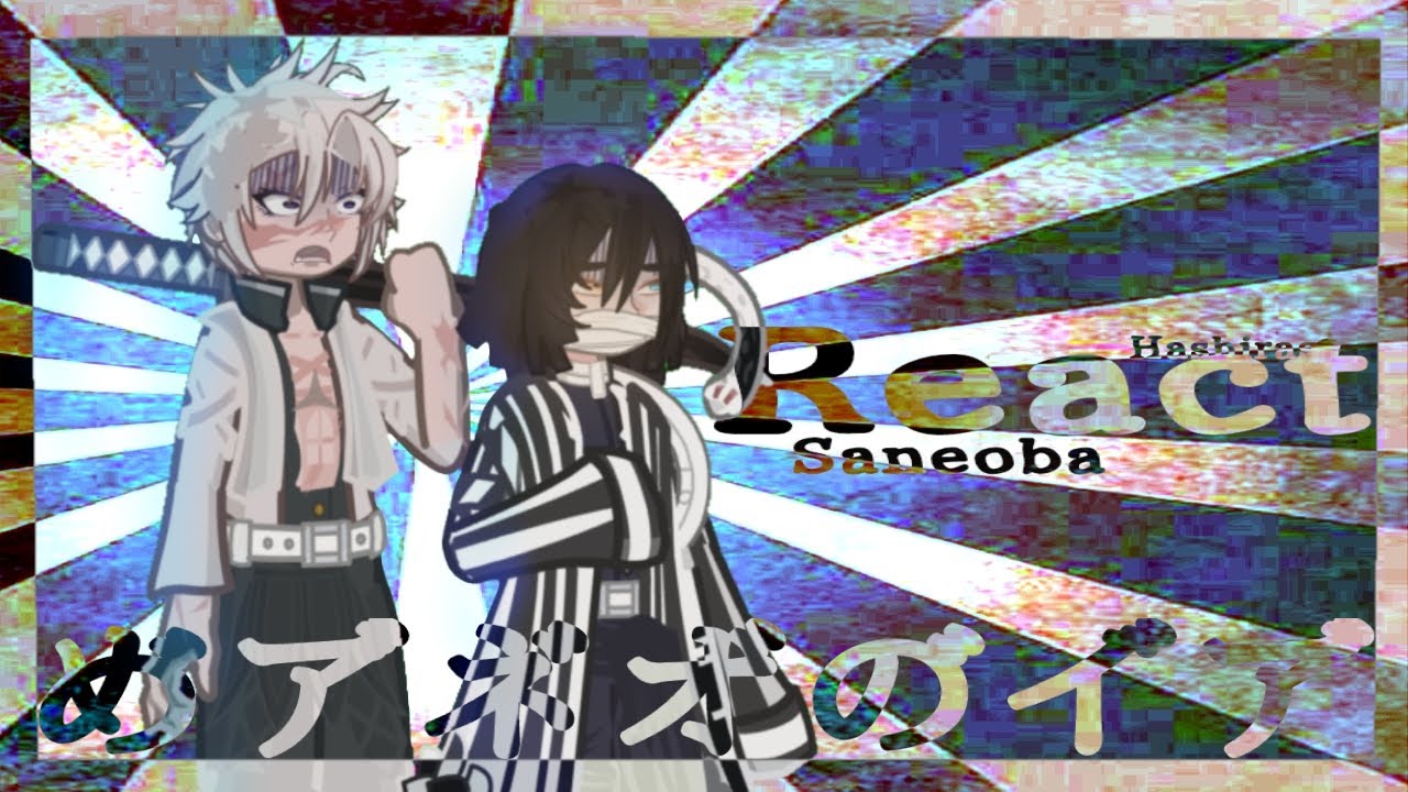 🌪️🐍|| Kny React to SaneOba || Speed 2X || 🇧🇷