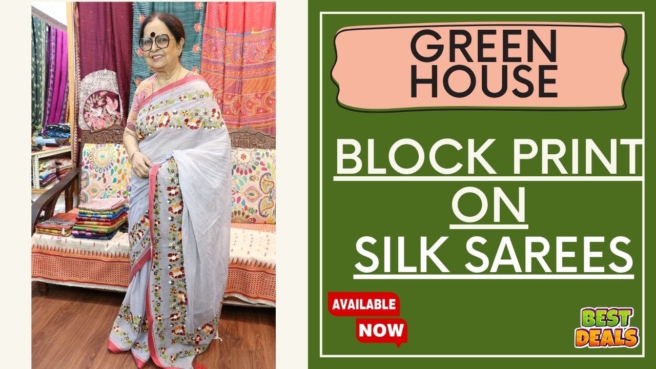 Green House || Block Print On Silk Sarees  || Epi-418  ||