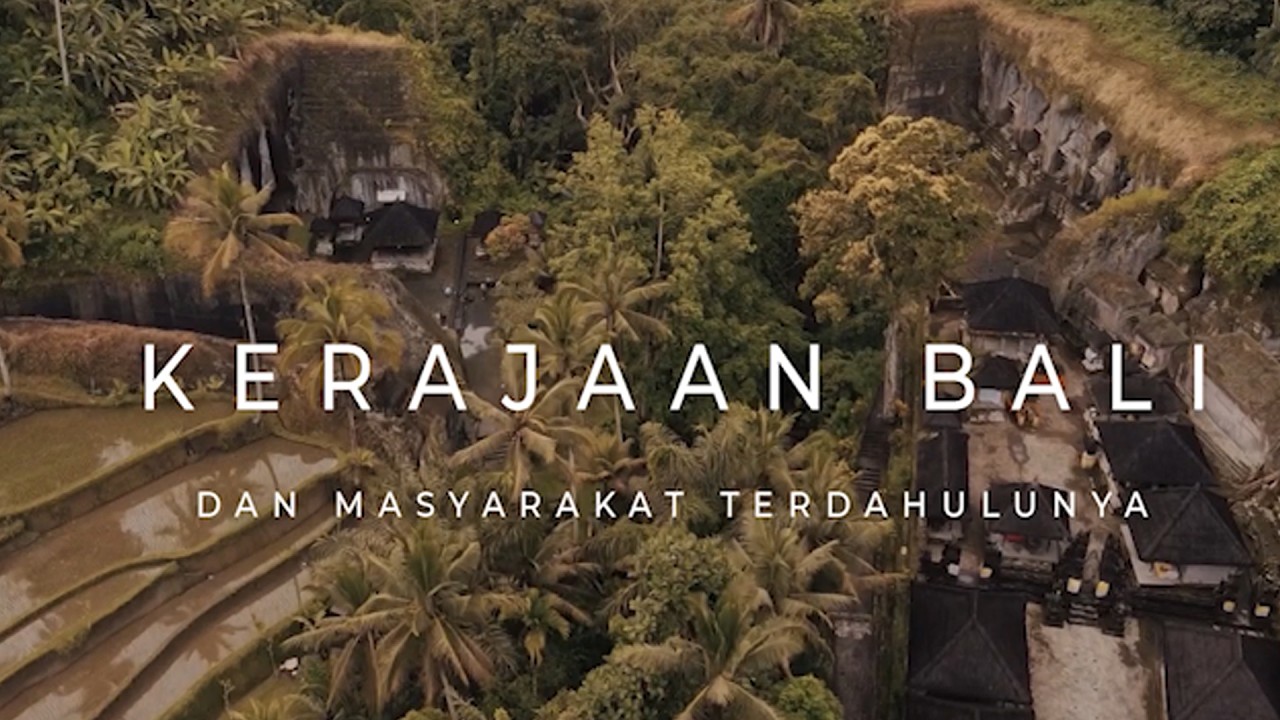 [FULL] Authentic Indonesia - Kerajaan Bali dan Masyarkat Terdahulunya