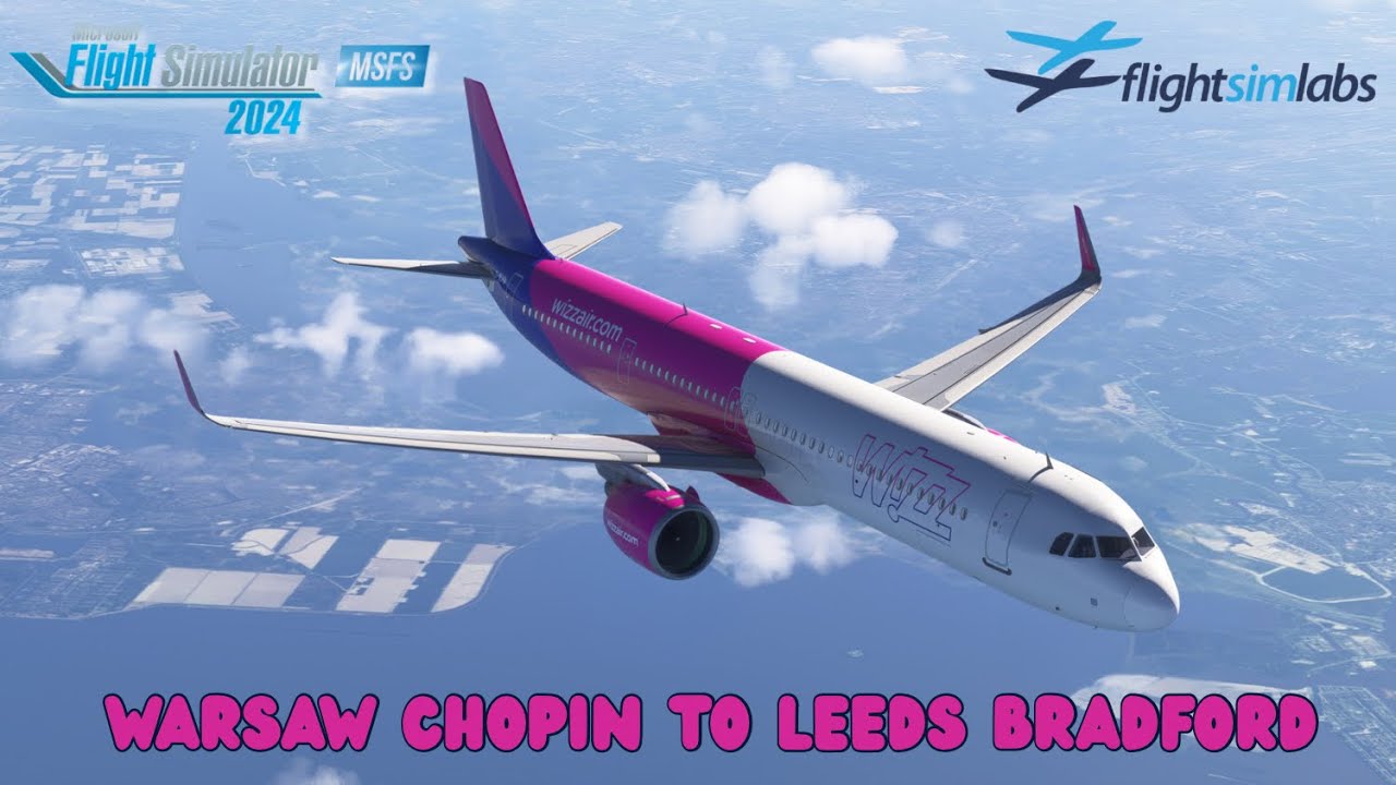 FSLabs A321neo Gets a Second Chance… Has It Finally Improved? | Warsaw to Leeds | #msfs2024