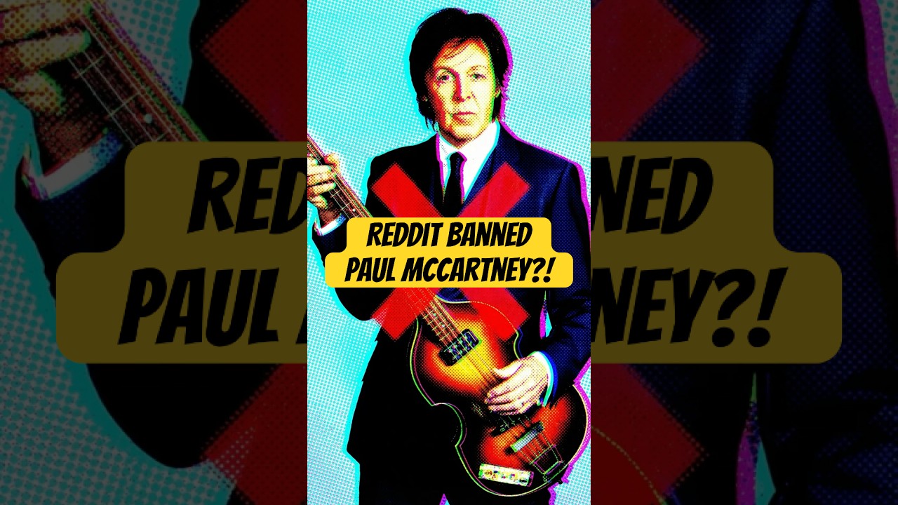 Paul McCartney BANNED From His Own Subreddit on Reddit?!