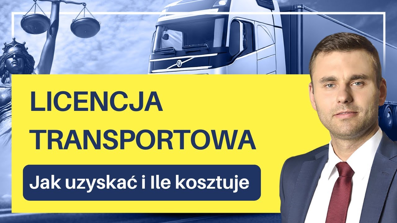 Licencja Transportowa - jak uzyskać i ile kosztuje