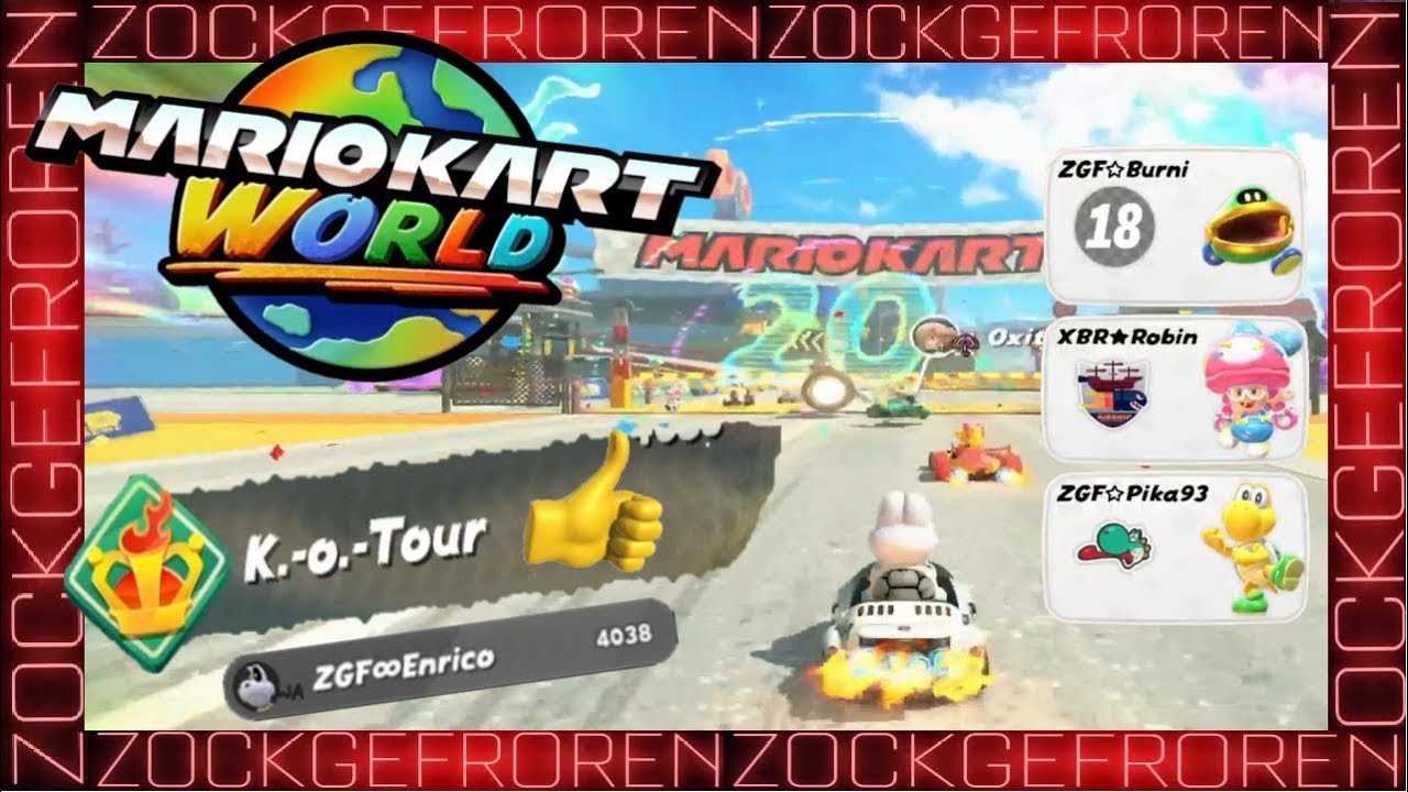 KO-TOUR macht richtig SPAß! ZGF-Kanal Geburtstag! Tag der deutschen Einheit! 🌍 MARIO KART WORLD 🌍