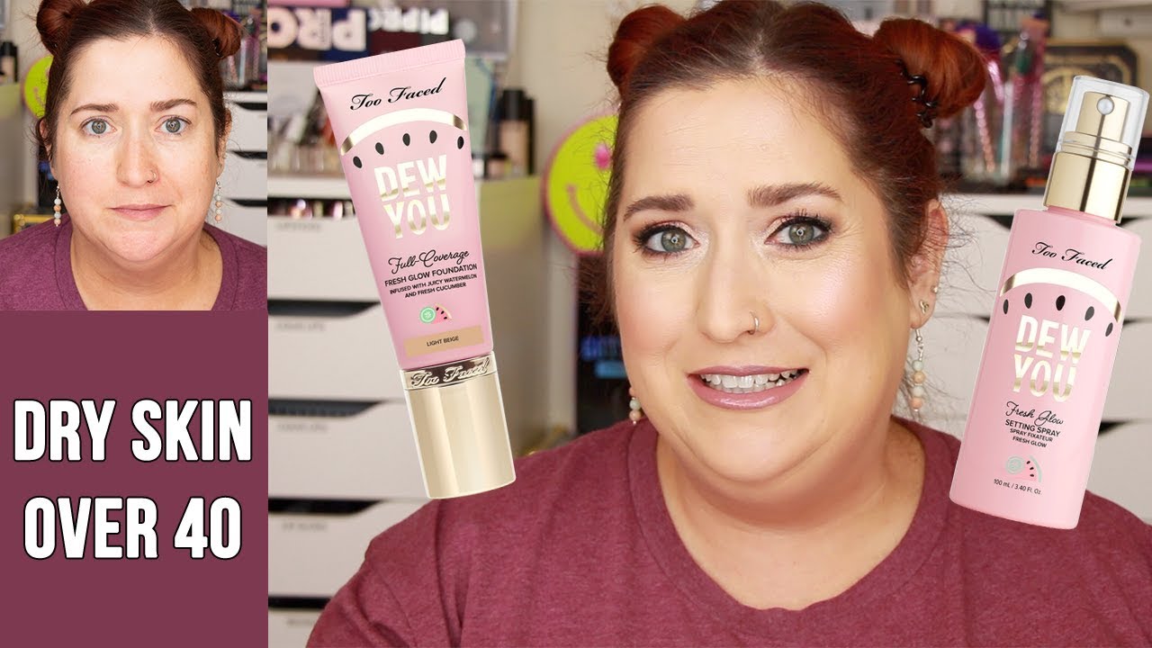 TOO FACED DEW YOU FRESH GLOW FOUNDATION | Dry Skin Review & 10 Hour Wear Test