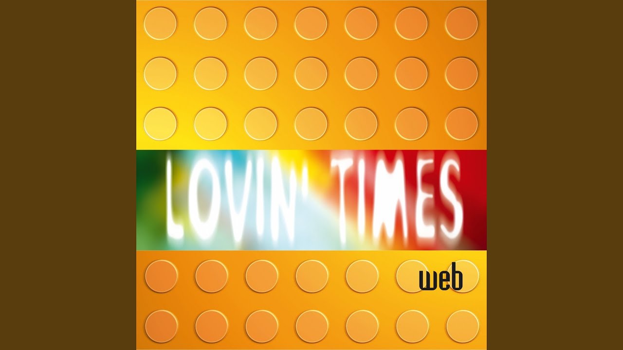Lovin' Times (Extended Mix)