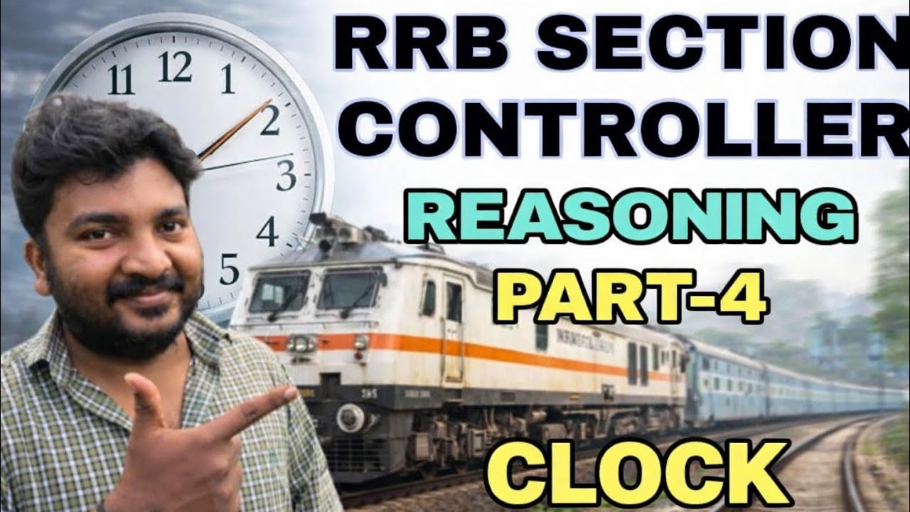 CLOCK||RRB SECTION CONTROLLER REASONING PART-4 