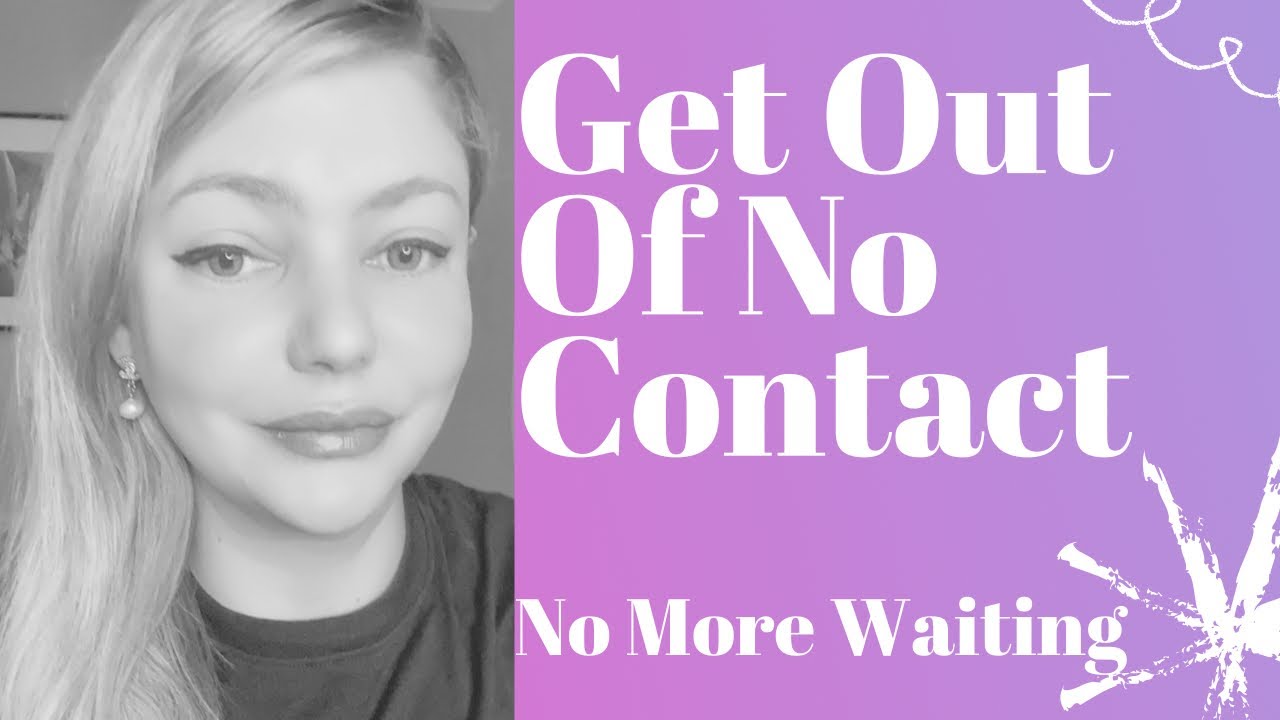No Contact: How We Create It And How To Get Out Of It!