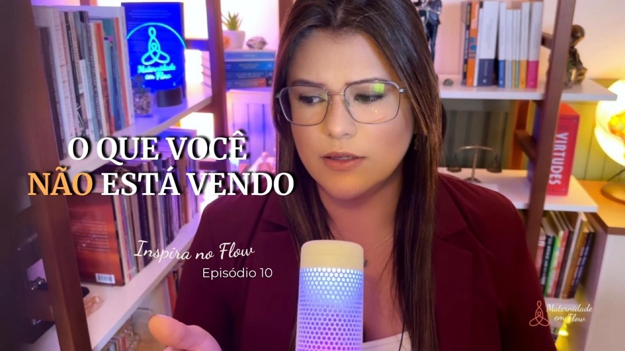 O QUE VOCÊ NÃO ESTÁ VENDO (Ep. 10)