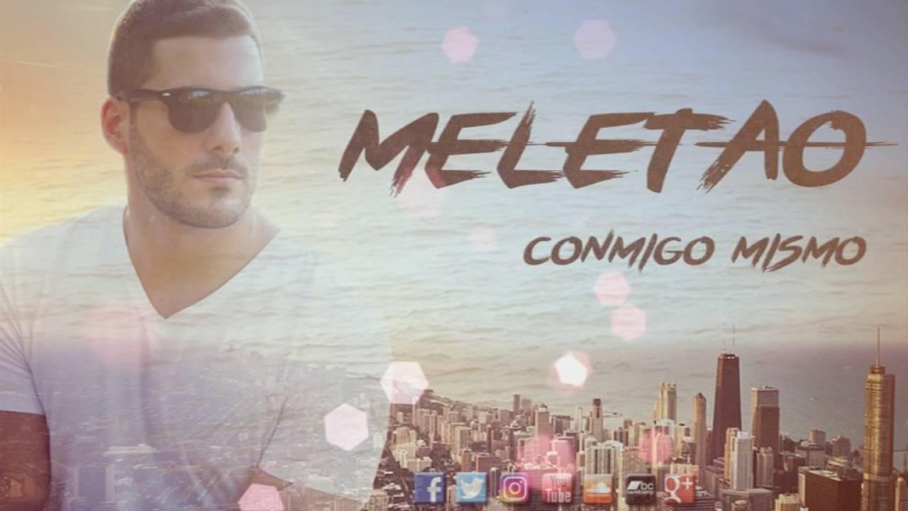 MELETAO - Conmigo Mismo