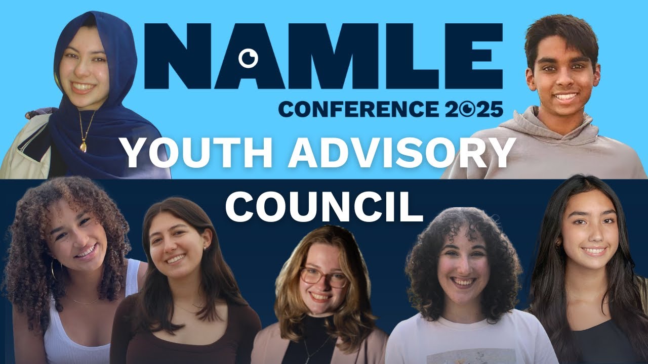 NAMLE's Youth Advisory Council Reflections on Mental & Digital Wellbeing