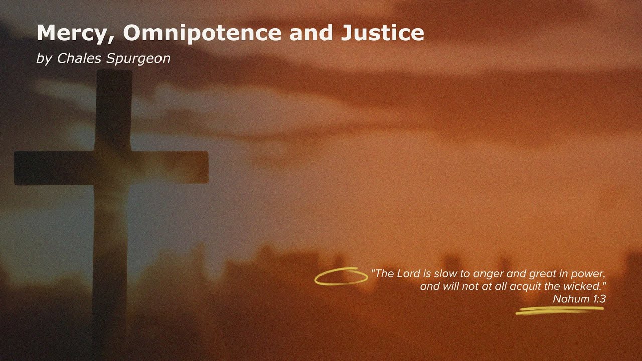 Mercy, Omnipotence and Justice