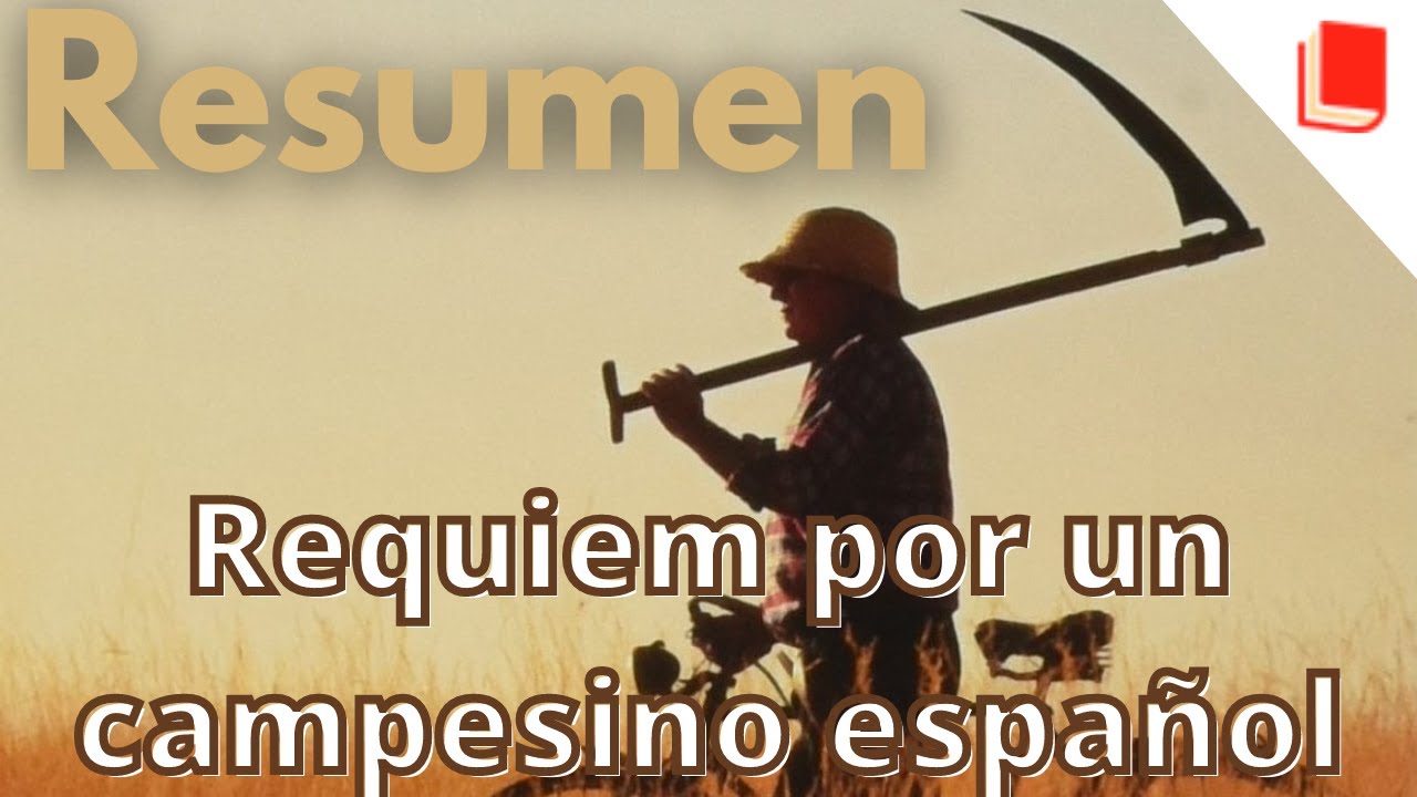 Réquiem por un campesino español 🔥 Resumen del libro