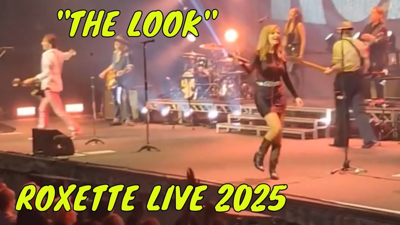 Roxette - The Look (Live in Australia 2025) ft. Lena Philipsson (New Singer!)