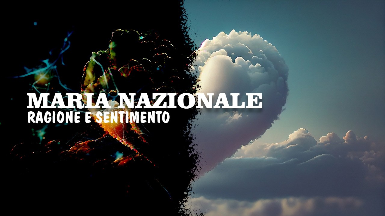 Maria Nazionale - Ragione e Sentimento (Official Visual Video)