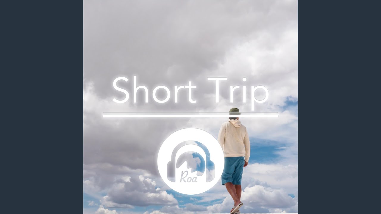 Short Trip