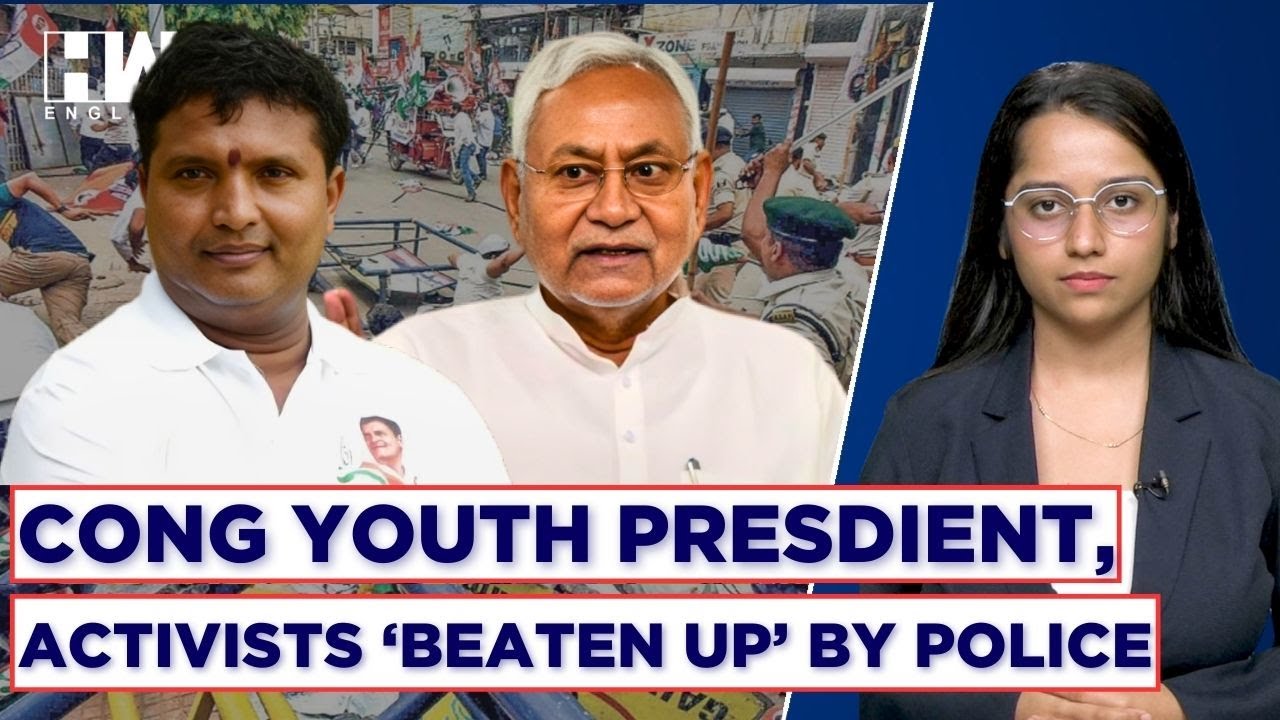 Bihar: Congress Youth President And Activists 'Beaten Up' By Police | Patna
