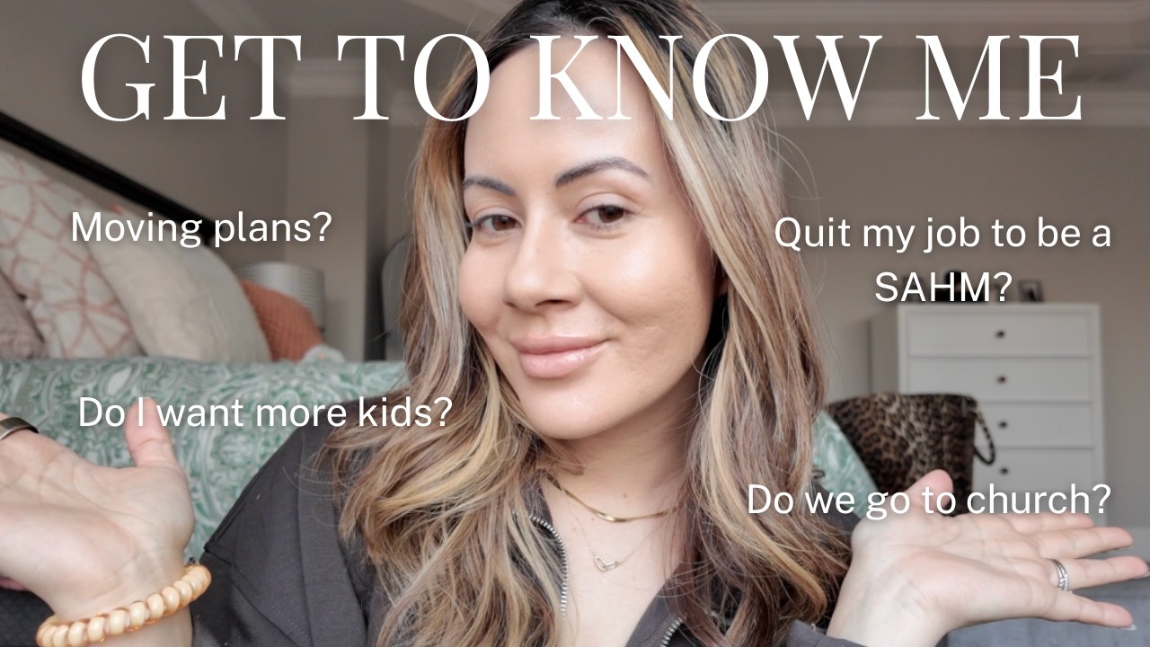 Q&A Get to Know Me | Moving plans? More kids? Quit My Job? My Faith & More