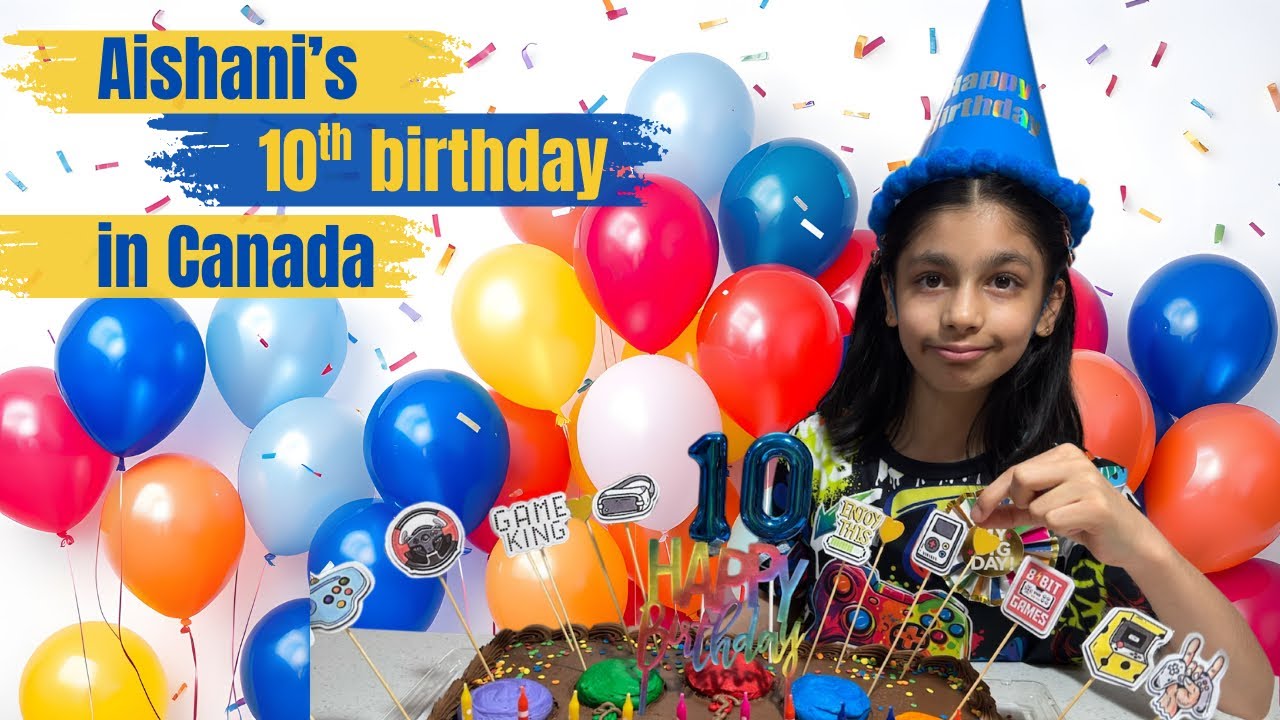 Aishani’s 10th Birthday Celebrations in Canada