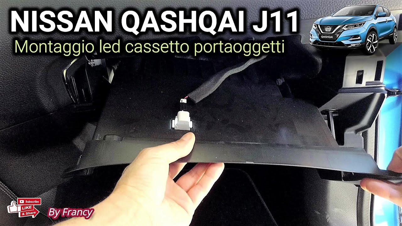Nissan Qashqai J11 Installazione led vano portaoggetti 👍 (Tutorial by Francy)