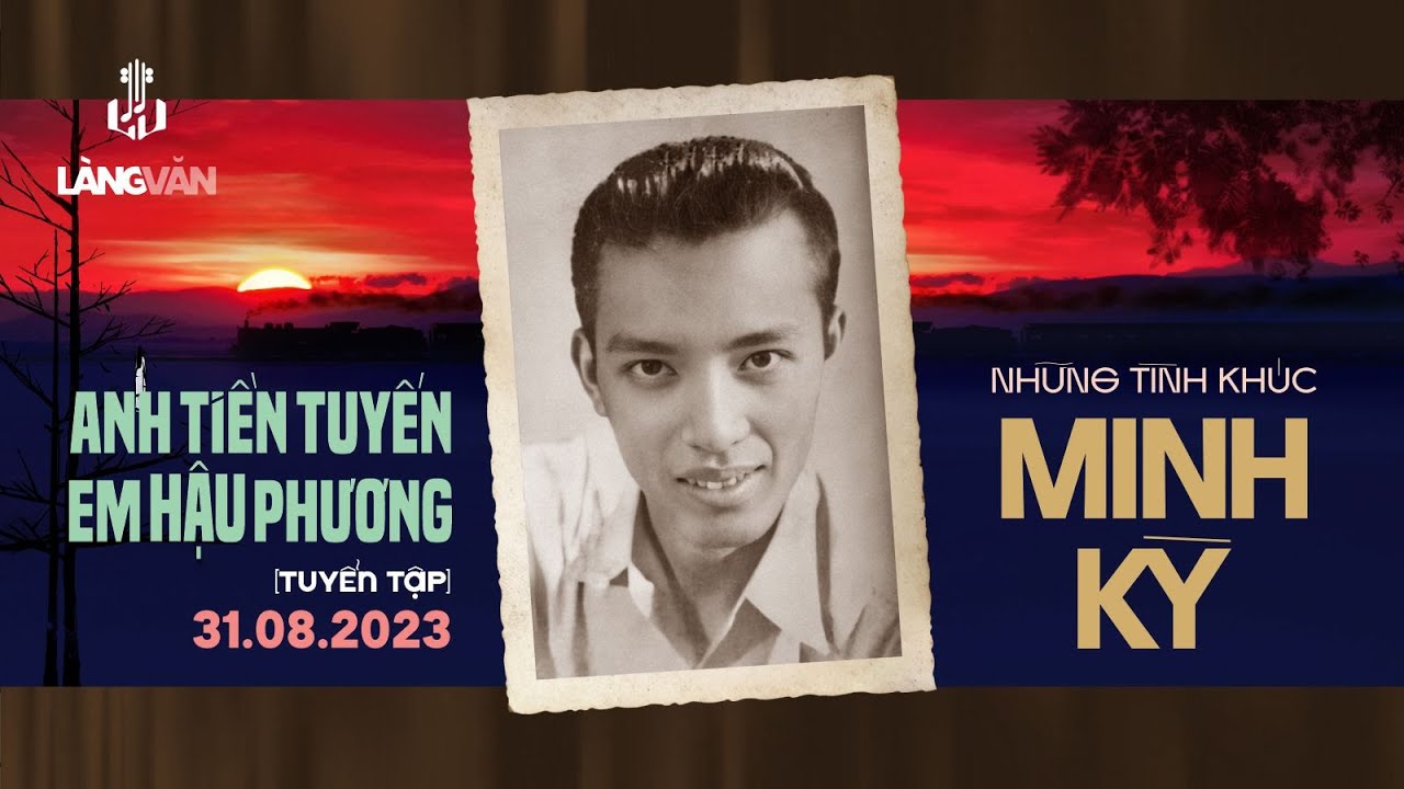 Anh Tiền Tuyến Em Hậu Phương (Tuyển Tập) | Những Tình Khúc Minh Kỳ | Thanh Tuyền, Sơn Ca, Tuấn Vũ...