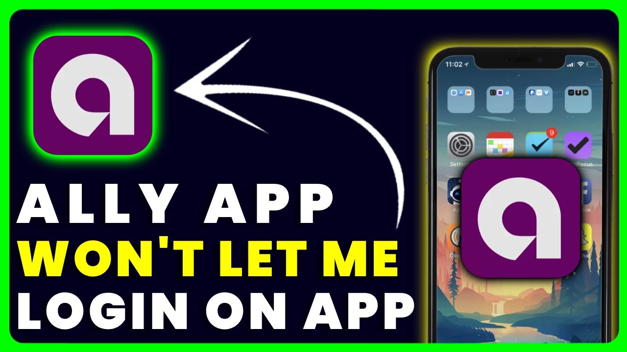 Ally App Won't Let Me Log In: How to Fix Ally App Won't Let Me Log In
