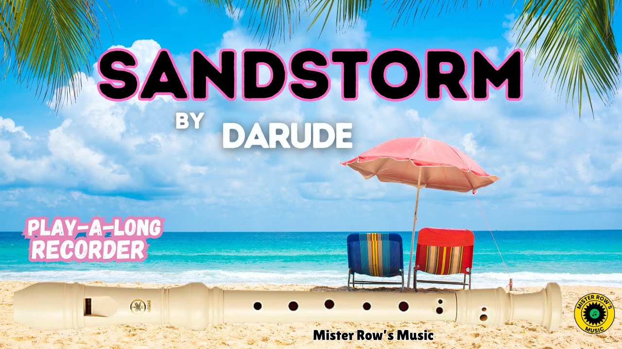 SANDSTORM | Darude | Play-a-long Recorder | Notes GA CD | Level 3 - Recorder
