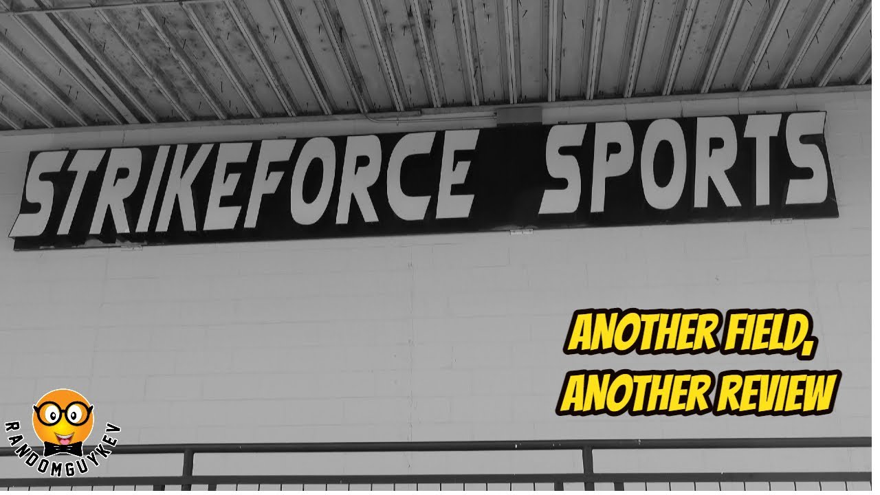 Yes, Your Airsoft Field Is Pretty Good . . .StrikeForce Sports NY