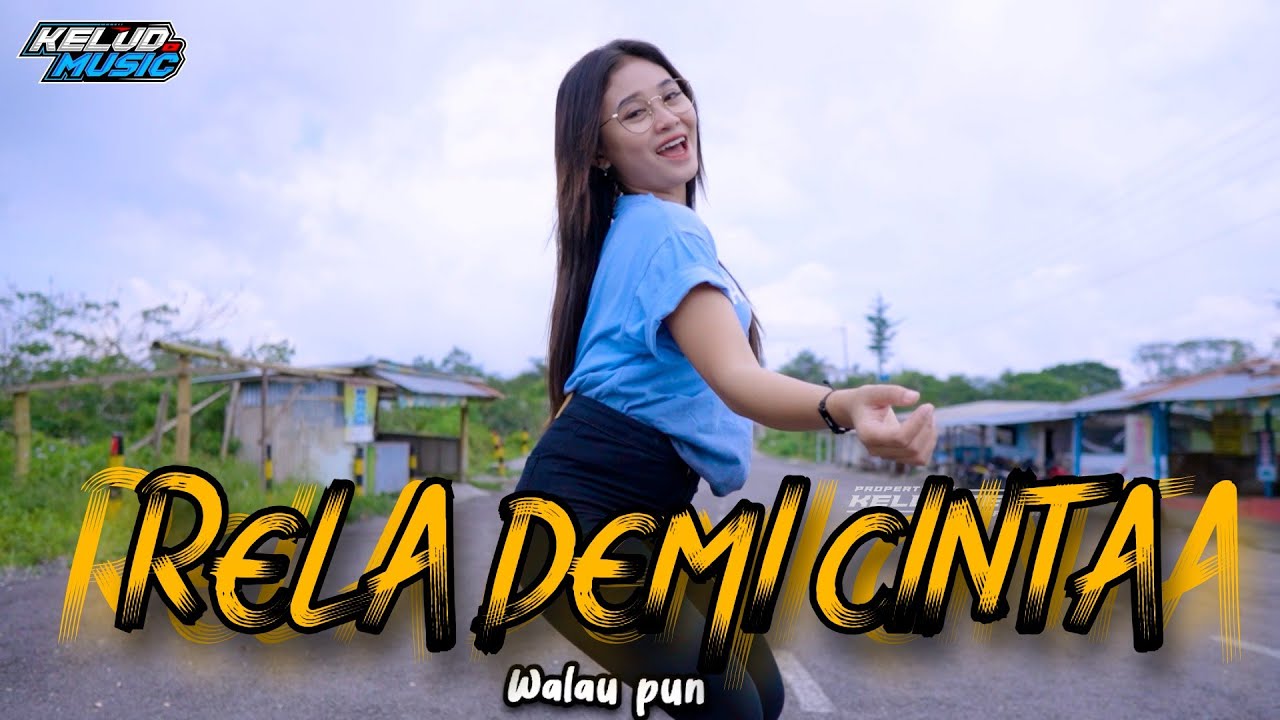 DJ RELA DEMI CINTA FULLBASS