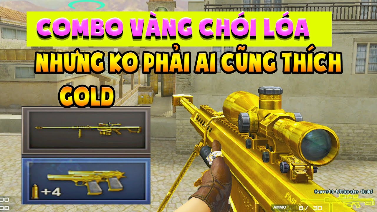 ► Bình luận Đột Kích - Combo vàng chói lóa - Nhưng không phải ai cũng thích - Tú Lê