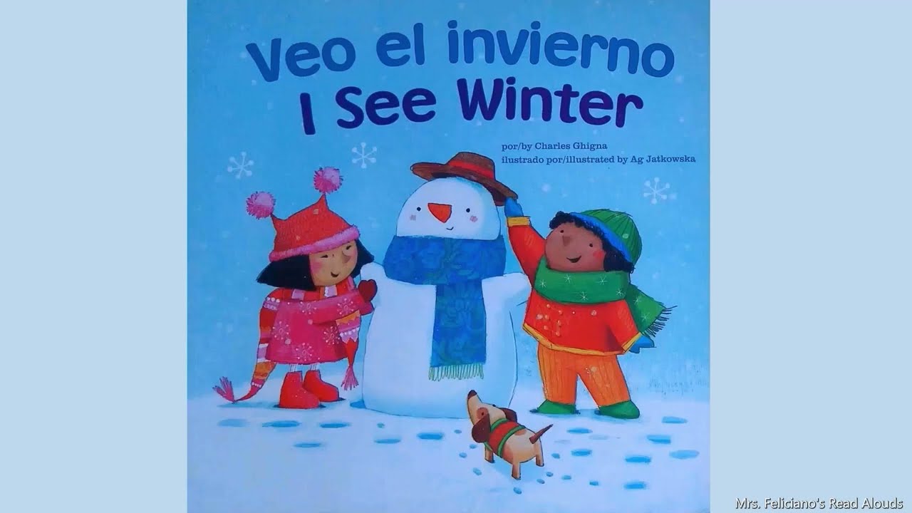 I See Winter / Veo el invierno (English)