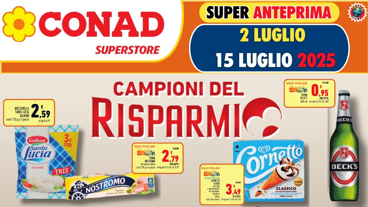 Volantino Conad dal 2 al 15 luglio 2025 🛒 CAMPIONI DEL RISPARMIO 🟩⬜️🟥 #anteprima