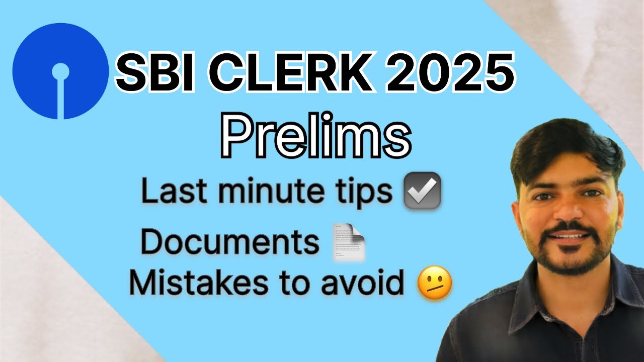 SBI CLERL Pre 2025 | Last minute tips | Document to carry