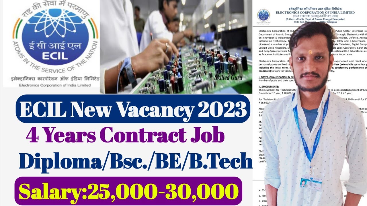 ECIL Recruitment 2023 | 4 years Contract Basis | Salary-26,000 | Diploma/BE/Btech | Walk interview