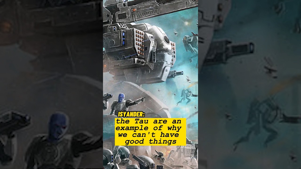 WHY THE TAU ARE HATED #shorts #warhammer40k