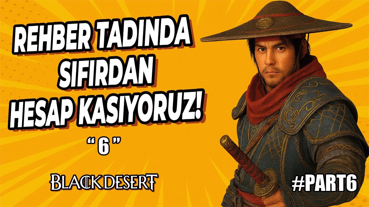 [ Black Desert ] Yeni Başlayanlar Rehberi | Naru - Tuvala Y&uuml;kseltme / Sezon G&ouml;revleri