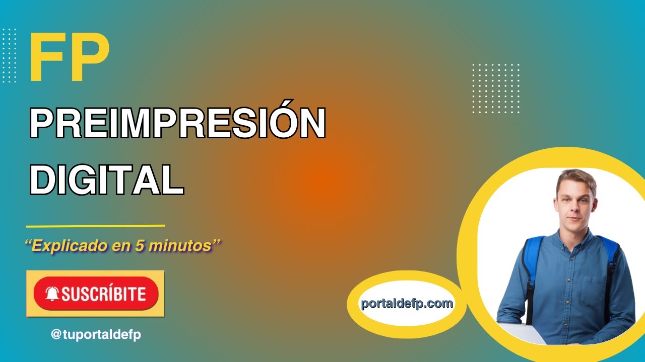 🟥 FP PREIMPRESIÓN DIGITAL. Ciclo explicado en 5 minutos
