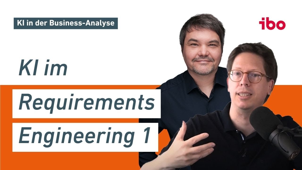 Künstliche Intelligenz in der Business-Analyse: Effizientes Requirements Engineering mit ChatGPT (1)